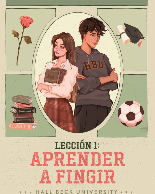 Leccion 1 Aprender A Fingir