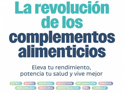 La Revolución De Los Complementos Alimenticios