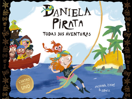 Daniela Pirata. Todas Sus Aventuras