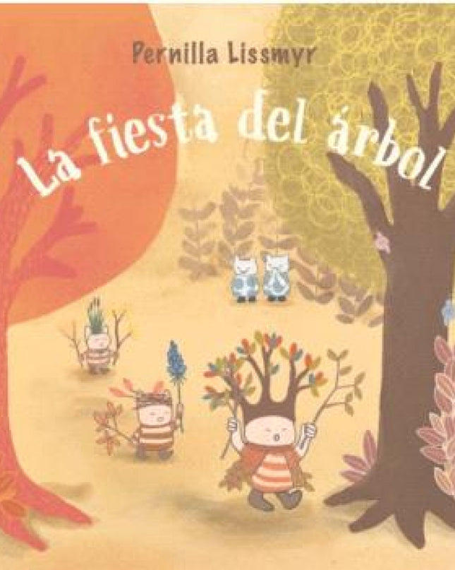 La Fiesta Del Arbol