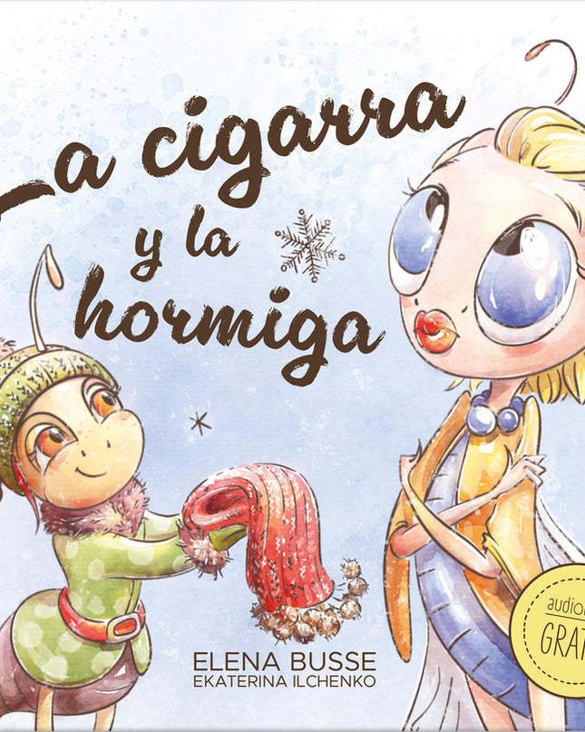 La Cigarra Y La Hormiga