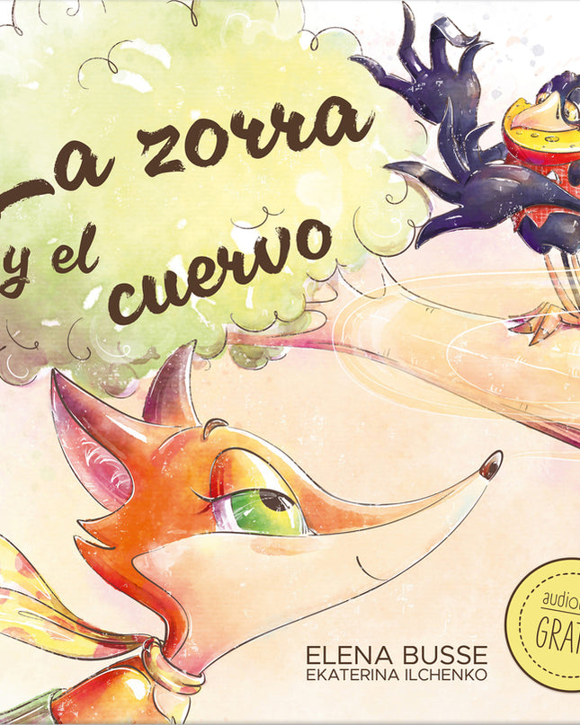 La Zorra Y El Cuervo
