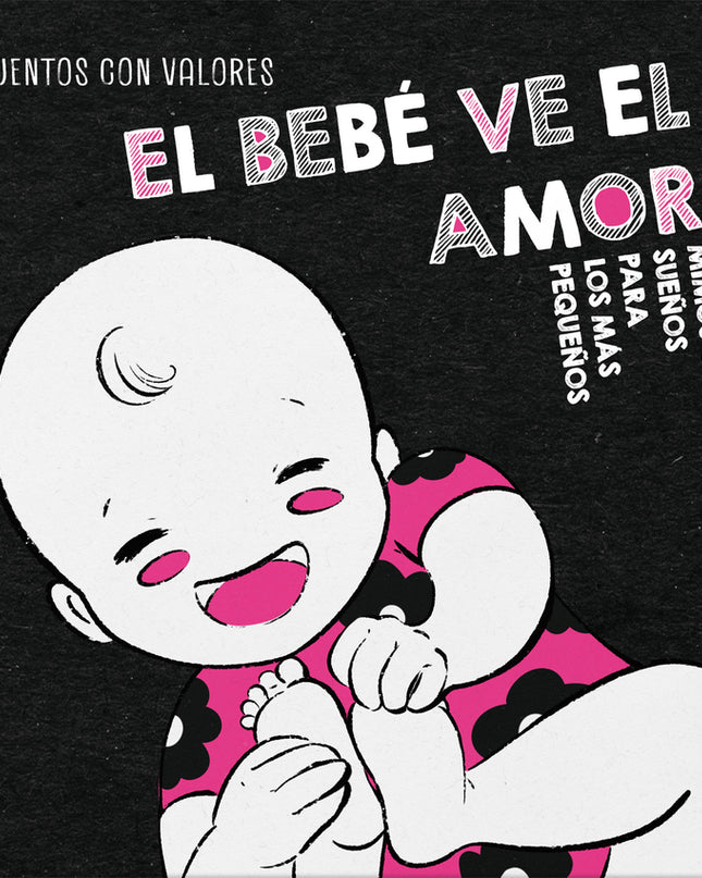 El Bebé Ve El Amor