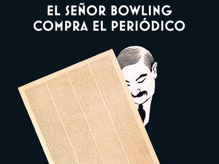 El Señor Bowling Compra El Periódico