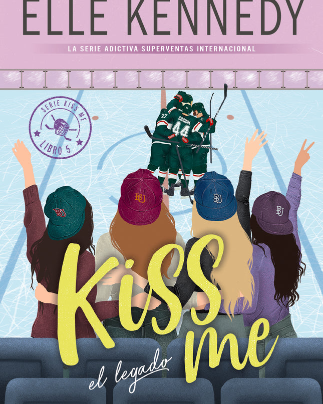 El Legado (#kiss Me 5)