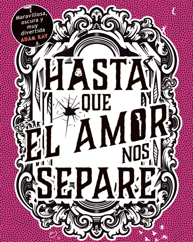 Hasta Que El Amor Nos Separe