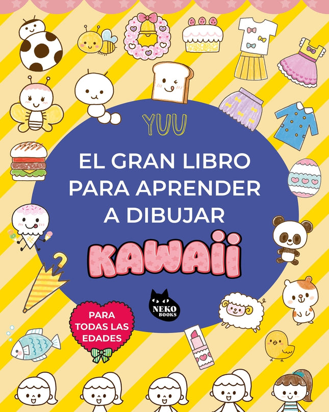 El Gran Libro Para Aprender A Dibujar Kawaii