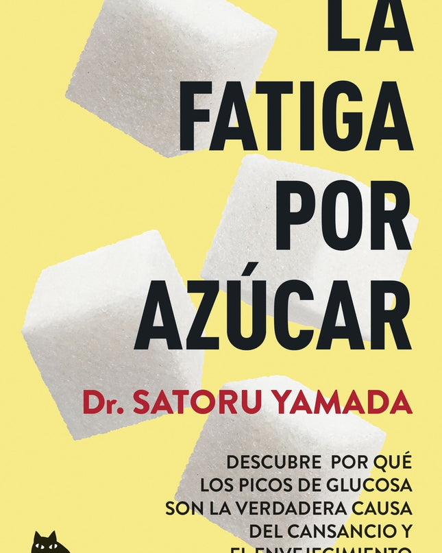 La Fatiga Por Azúcar