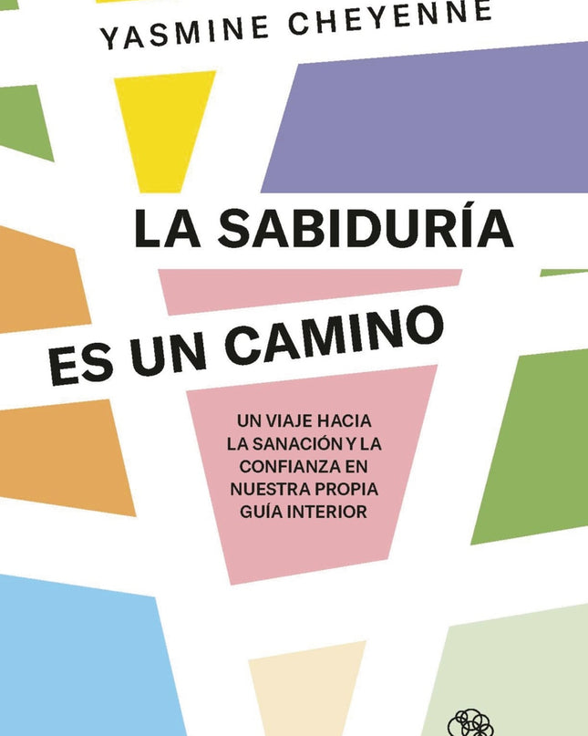 La Sabiduría Es Un Camino