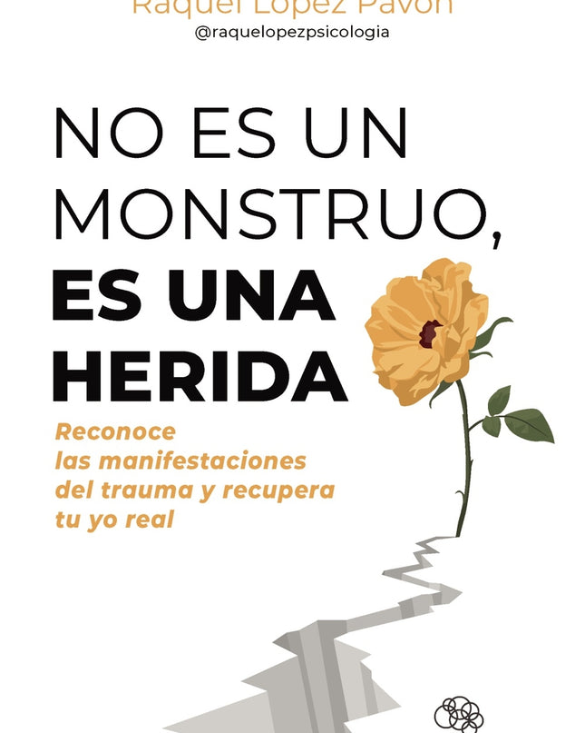 No Es Un Monstruo, Es Una Herida
