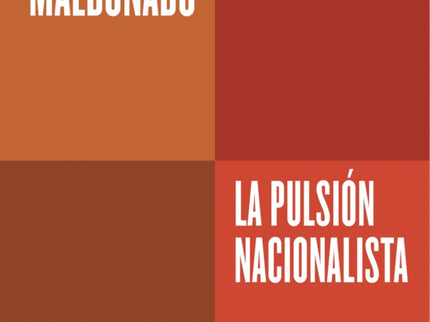 La Pulsión Nacionalista (serie Endebate)
