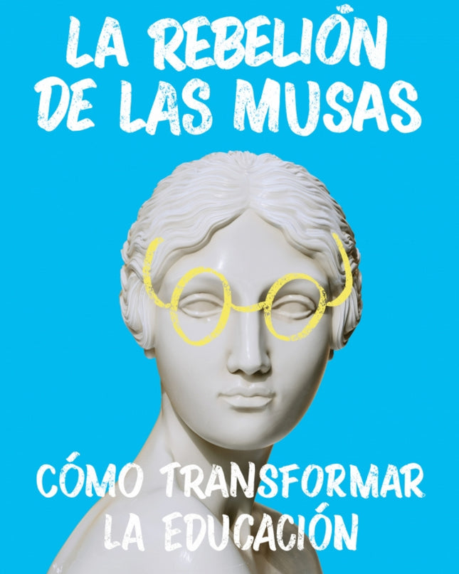 El Rebelion De Las Musas