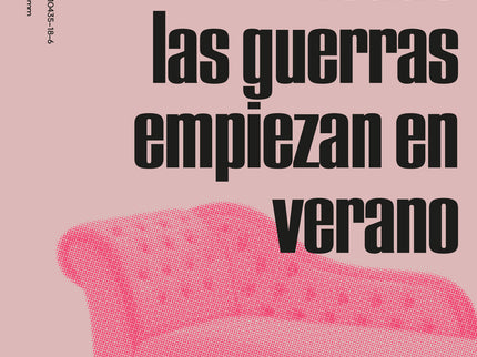 Todas Las Guerras Empiezan En Verano
