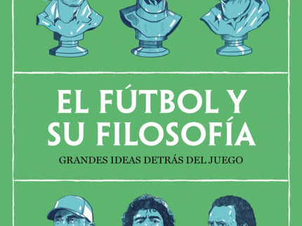 El Fútbol Y Su Filosofía