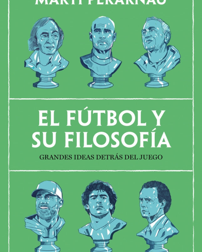 El Fútbol Y Su Filosofía
