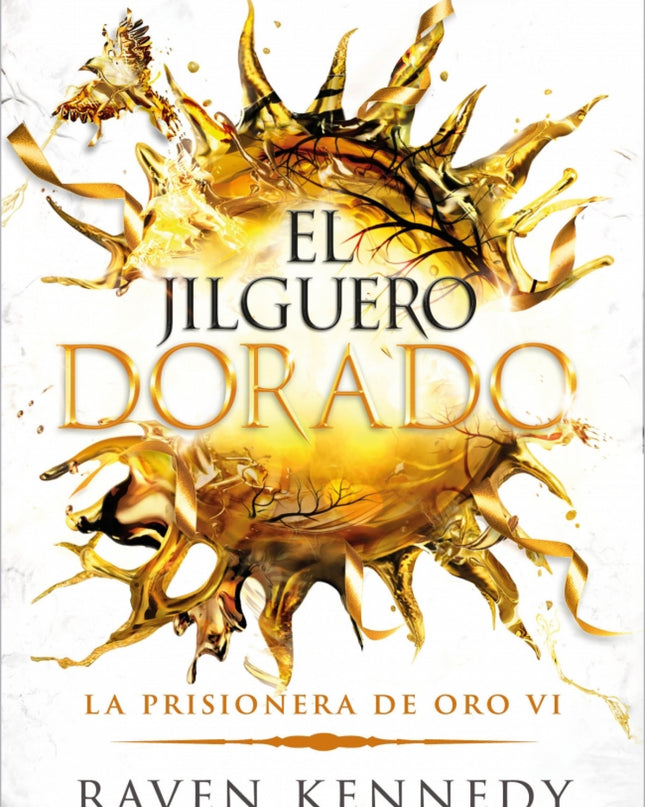 El Jilguero Dorado La Prisionera De Oro 6