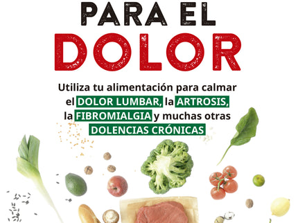 La Dieta Para El Dolor (2a Ed. Actualizada)