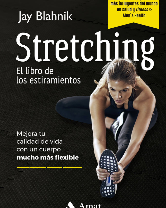 Stretching. El Libro De Los Estiramientos