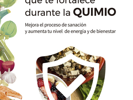 La Alimentación Que Te Fortalece Durante La Quimio