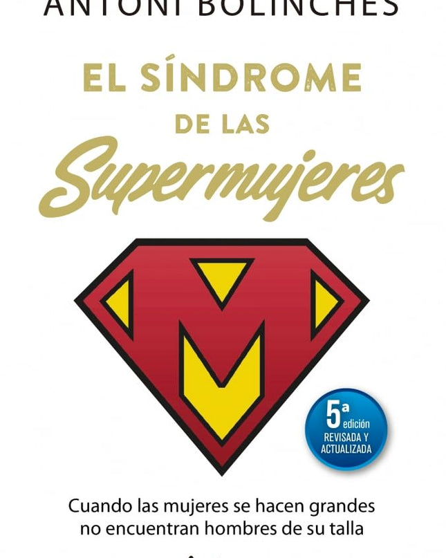 Sindrome De Las Supermujes, El