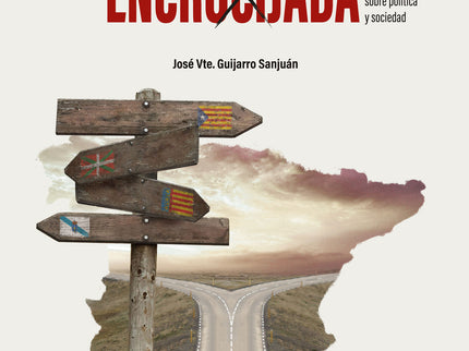 España En La Encrucijada