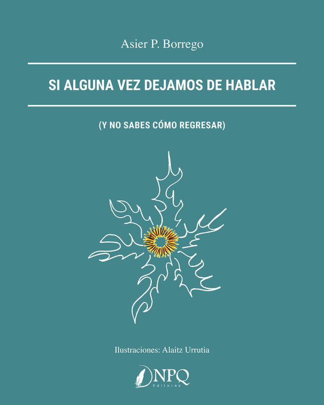 Si Alguna Vez Dejamos De Hablar