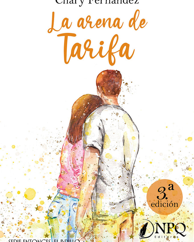 La Arena De Tarifa - Bilogía Entonces, El Brillo 1