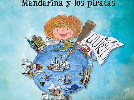 Mandarina Y Los Piratas