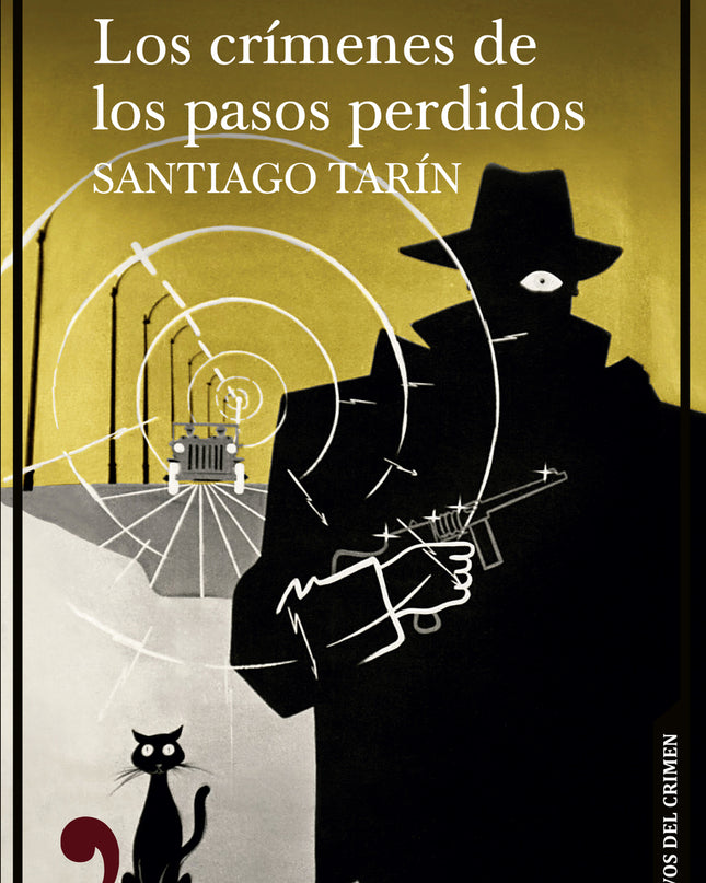 Los Crímenes De Los Pasos Perdidos