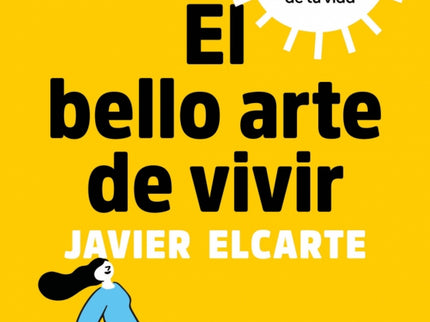 El Bello Arte De Vivir