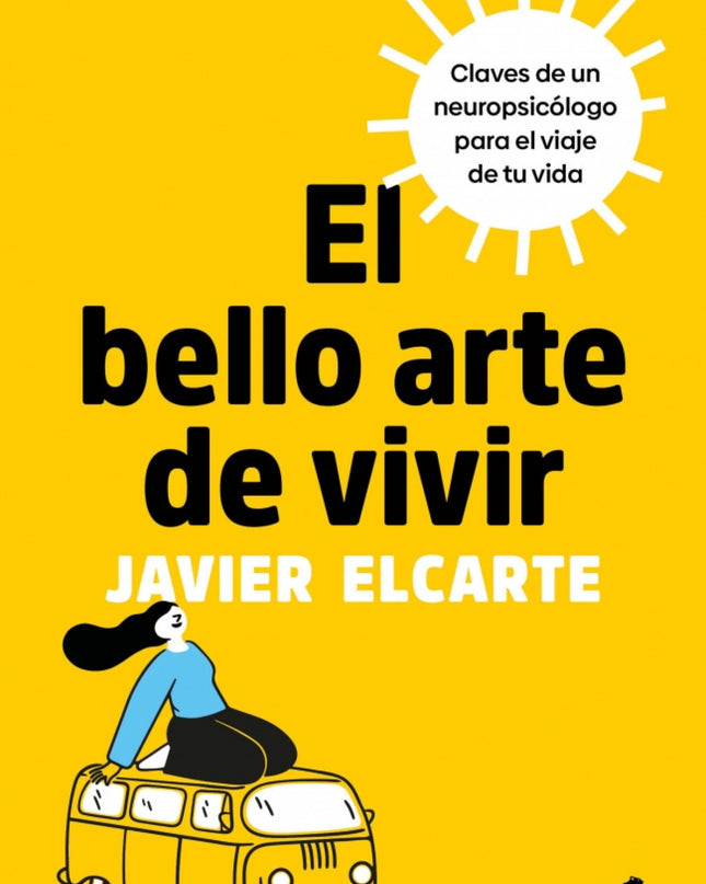 El Bello Arte De Vivir