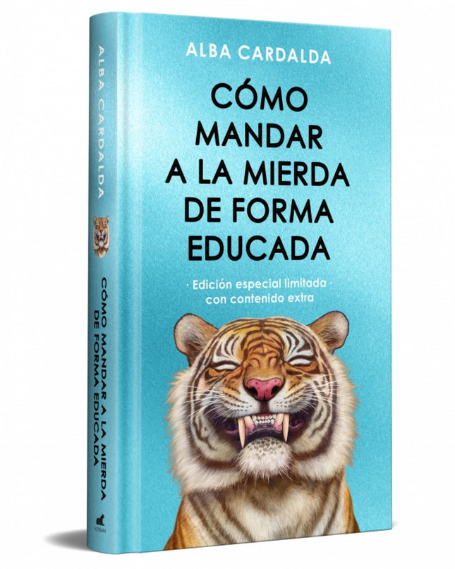 Como Mandar A La Mierda De Forma Educada Edicion Limitada Es