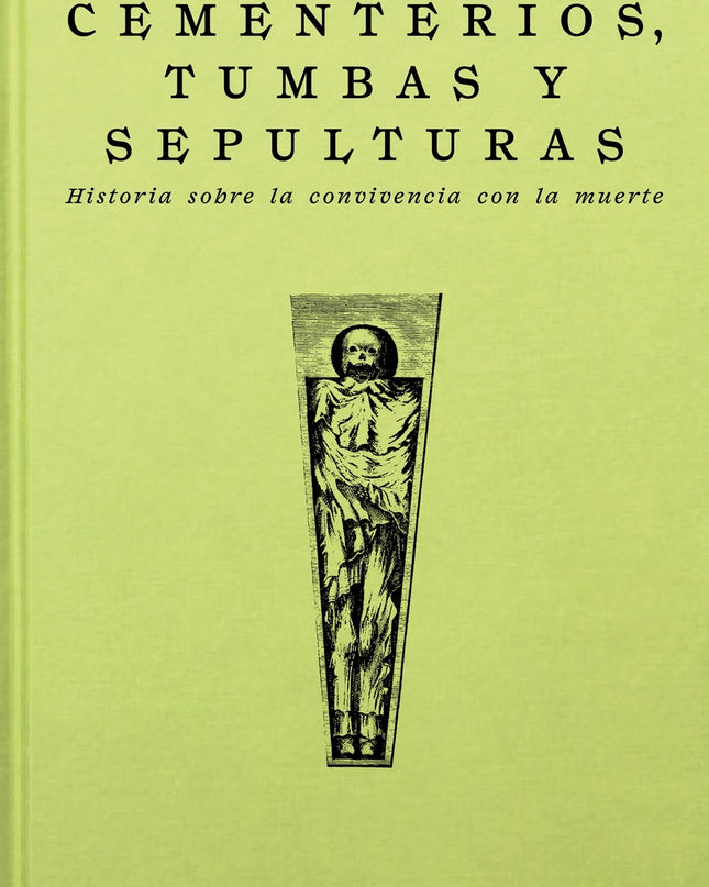 Cementerios, Tumbas Y Sepulturas