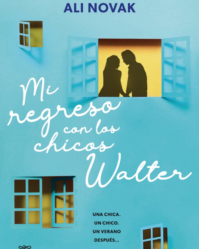 Mi Regreso Con Los Chicos Walter (mi Vida Con Los Chicos Walter 2)