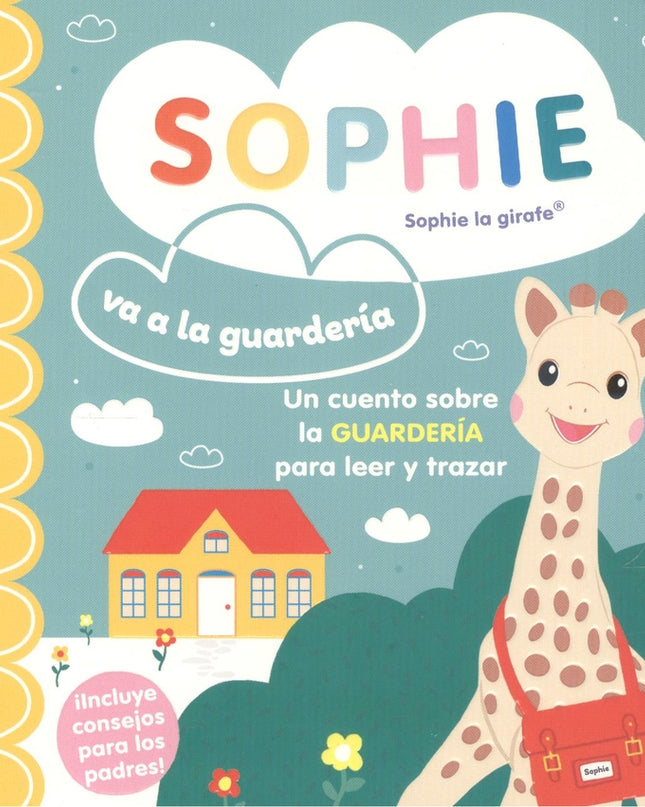 Sophie Va A La Guarderia