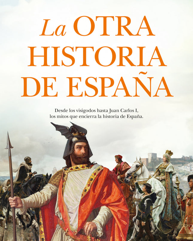 La Otra Historia De España