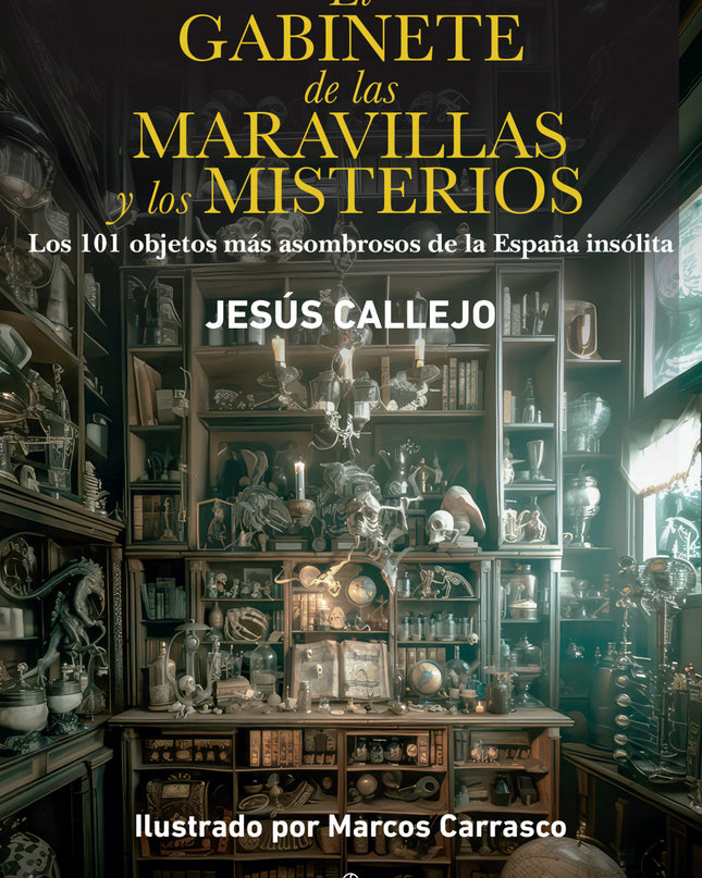 Gabinete De Las Maravillas Y Los Misterios, El
