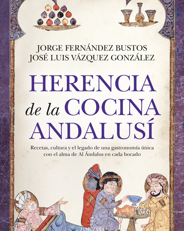 Herencia De La Cocina Andalusí