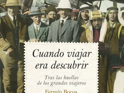 Viajeros, Exploradores Y Soñadores