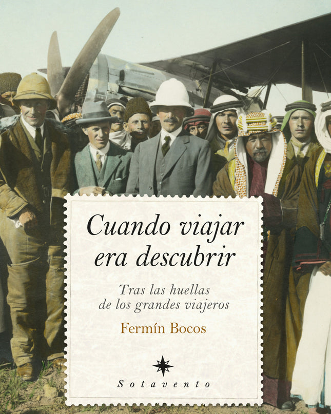 Viajeros, Exploradores Y Soñadores