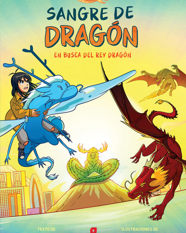 En Busca Del Dragon Verdadero (sangre Dragon 3)