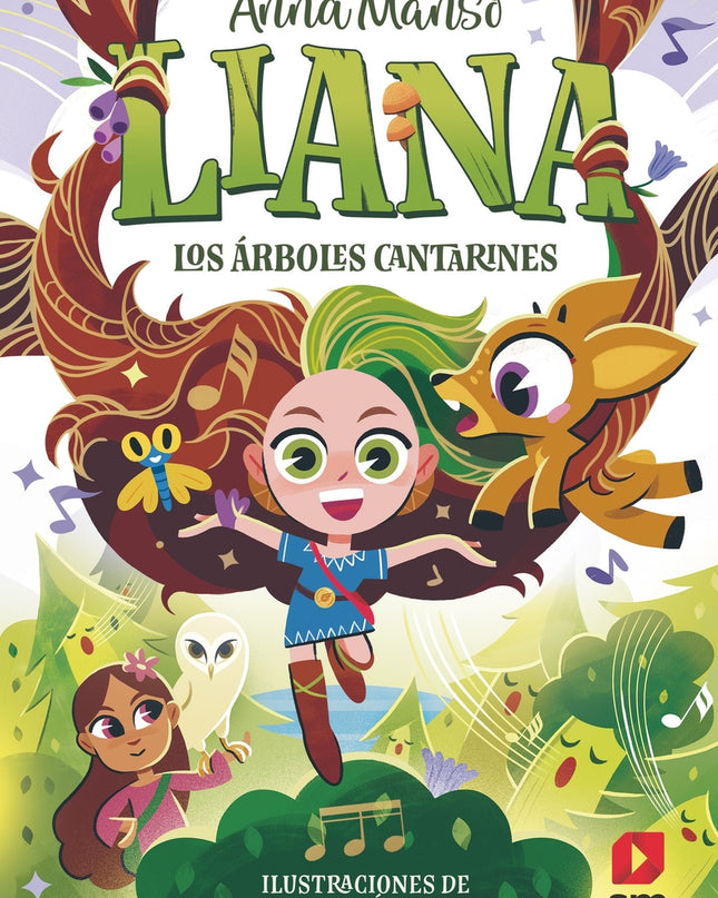 Liana 2: Los árboles Cantarines