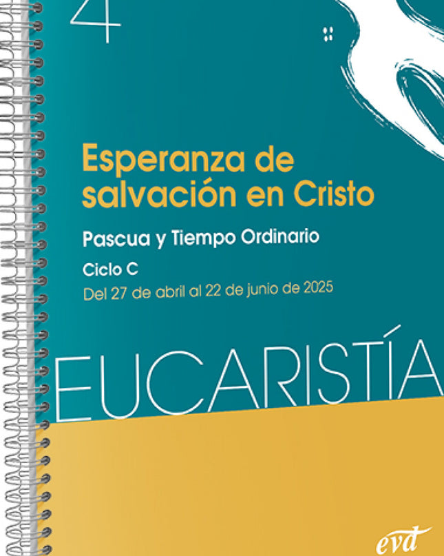 Esperanza De Salvación En Cristo (eucaristía Nº 4/2025)