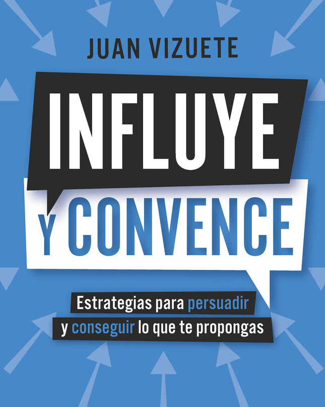 Influye Y Convence