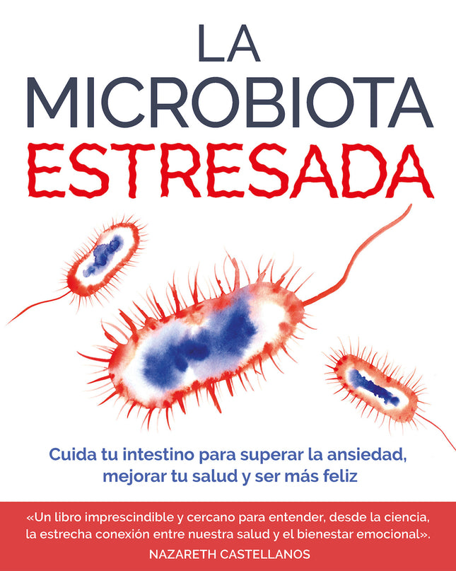 La Microbiota Estresada