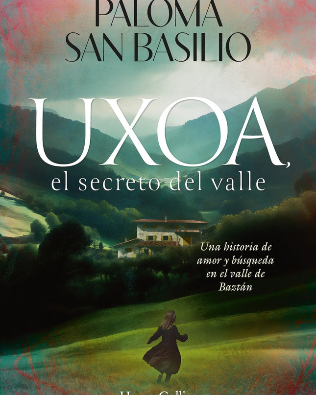 Uxoa, El Secreto Del Valle