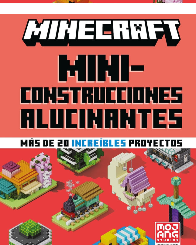 Minecraft Oficial: Miniconstrucciones Alucinantes