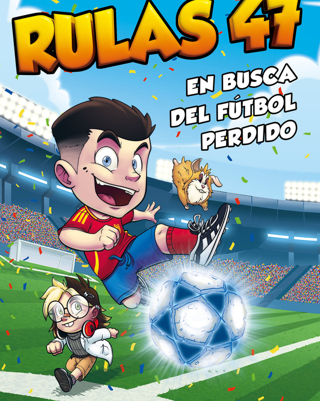 Rulas 47 En Busca Del Fútbol Perdido