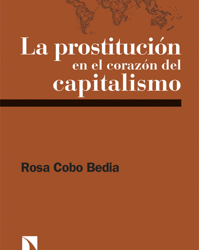 Prostitucion En El Corazon Del Capitalistmo