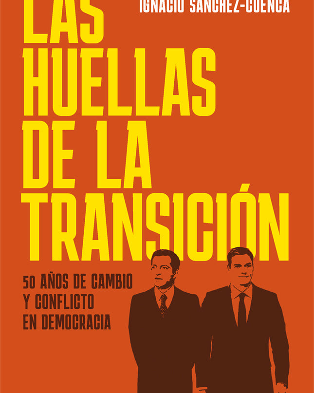 Las Huellas De La Transición
